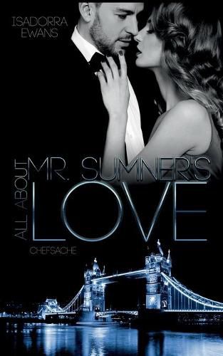 Cover image for All about Mr Sumners Love: Chefsache