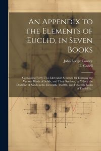 Cover image for An Appendix to the Elements of Euclid, in Seven Books