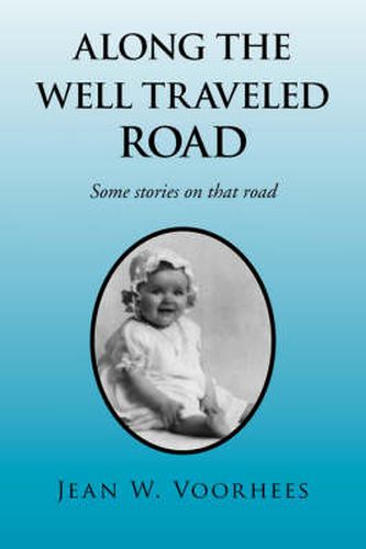 Cover image for Along the Well Traveled Road