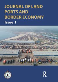 Cover image for Journal of Land Ports and Border Economy: Issue I