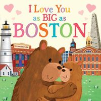 Cover image for I Love You as Big as Boston