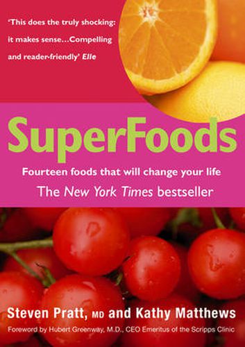 Cover image for SuperFoods: Fourteen Foods That Will Change Your Life