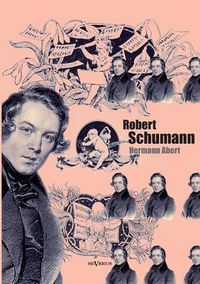 Cover image for Robert Schumann. Biographie