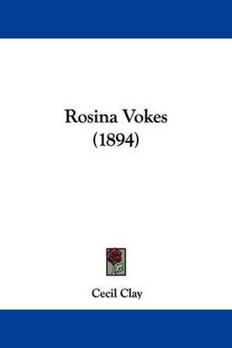 Cover image for Rosina Vokes (1894)
