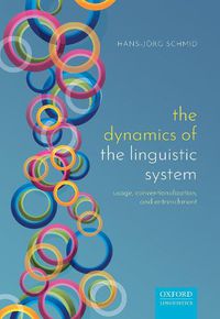 Cover image for The Dynamics of the Linguistic System: Usage, Conventionalization, and Entrenchment