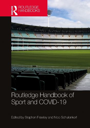 Cover image for Routledge Handbook of Sport and COVID-19