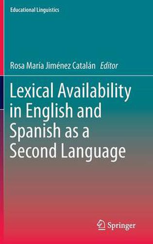 Cover image for Lexical Availability in English and Spanish as a Second Language