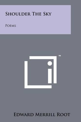 Cover image for Shoulder the Sky: Poems