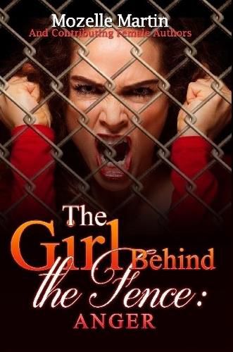 Girl Behind the Fence: Anger