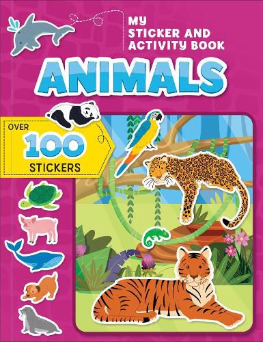 Cover image for My Sticker and Activity Book: Animals: Over 100 Stickers!