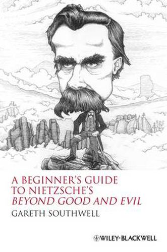 Cover image for A Beginners Guide to Nietzsche's  Beyond Good and Evil