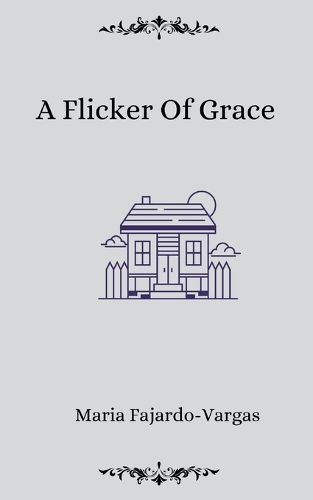 Cover image for A Flicker of Grace