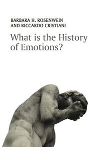 Cover image for What is the History of Emotions?