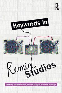 Cover image for Keywords in Remix Studies