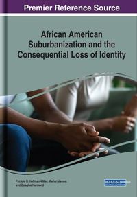Cover image for African American Suburbanization and the Consequential Loss of Identity
