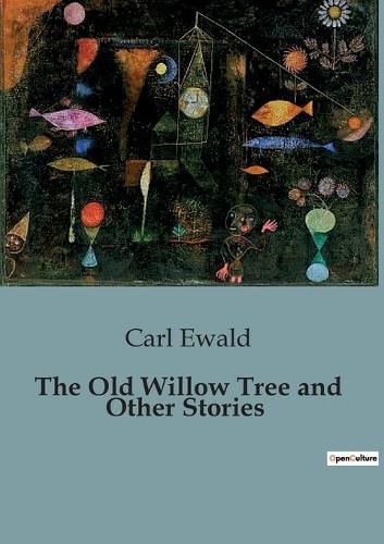 Cover image for The Old Willow Tree and Other Stories