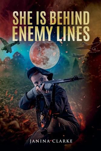 Cover image for She Is Behind Enemy Lines