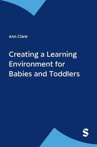 Cover image for Creating a Learning Environment for Babies and Toddlers