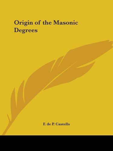 Origin of the Masonic Degrees