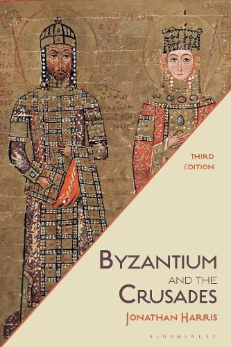 Cover image for Byzantium and the Crusades