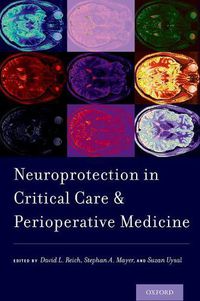 Cover image for Neuroprotection in Critical Care and Perioperative Medicine