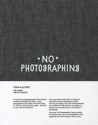 Cover image for Timm Rautert: No Photographing