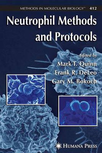 Neutrophil Methods and Protocols