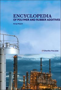 Cover image for Encyclopedia of Polymer and Rubber Additives