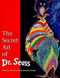 Cover image for The Secret Art of Dr. Seuss