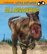 Cover image for Allosaurus (Little Paleontologist)