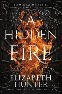Cover image for A Hidden Fire