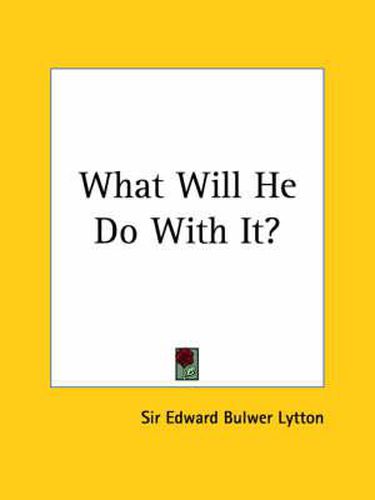 Cover image for What Will He Do with It?