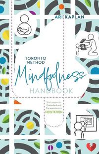 Cover image for Toronto Method Mindfulness Handbook