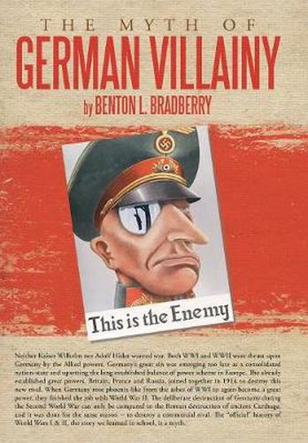 The Myth of German Villainy