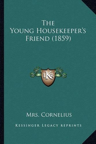 The Young Housekeeper's Friend (1859)