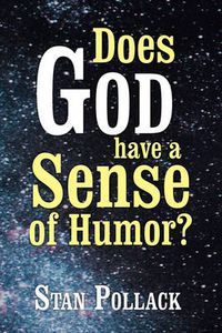 Cover image for Does God Have a Sense of Humor?