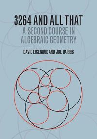 Cover image for 3264 and All That: A Second Course in Algebraic Geometry