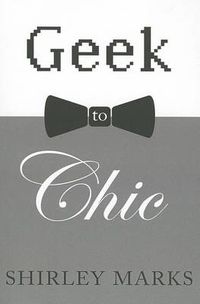 Cover image for Geek to Chic