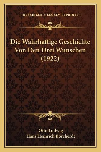 Die Wahrhaftige Geschichte Von Den Drei Wunschen (1922)