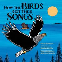 Cover image for How the Birds Got Their Songs