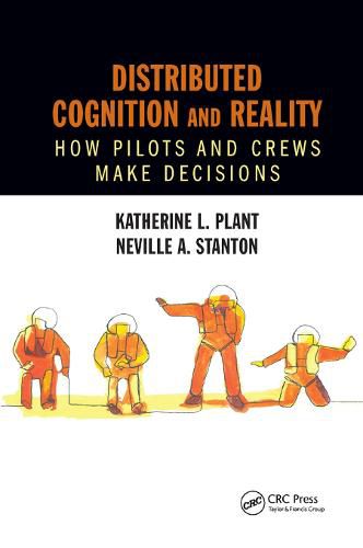 Cover image for Distributed Cognition and Reality: How Pilots and Crews Make Decisions