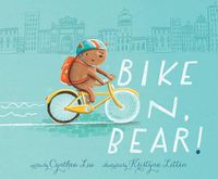 Cover image for Bike On, Bear!