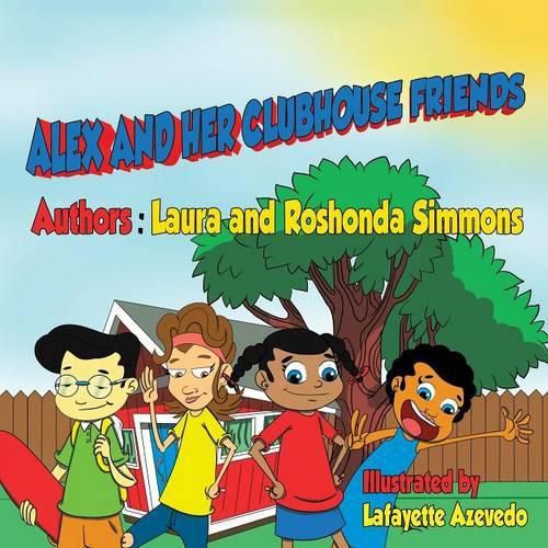 Cover image for Alex and Her clubhouse friends