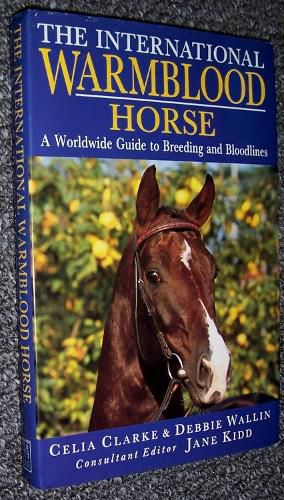 Cover image for The International Warmblood Horse