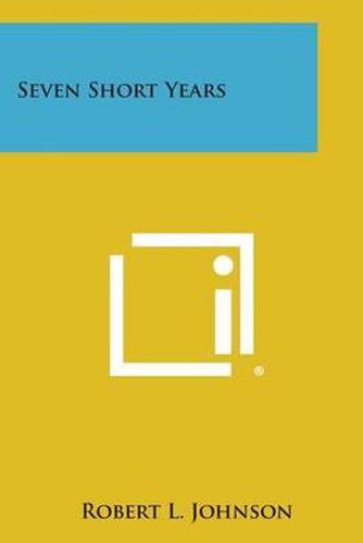 Cover image for Seven Short Years