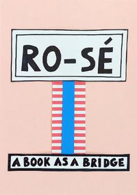Cover image for RO-SE: A Book as a Bridge