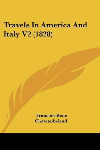 Travels in America and Italy V2 (1828)