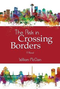 Cover image for The Risk in Crossing Borders