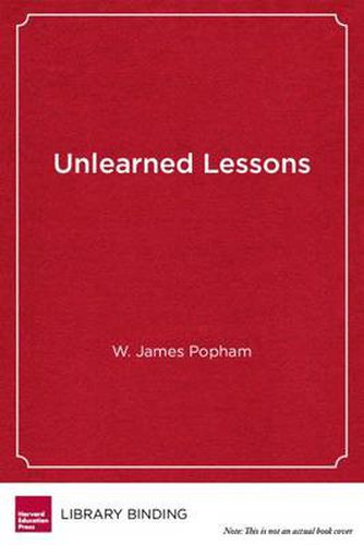 Cover image for Unlearned Lessons: Six Stumbling Blocks to Our Schools' Success