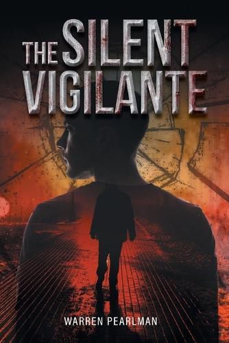 Cover image for The Silent Vigilante